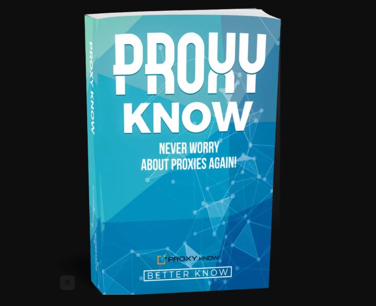PROXY Know 3.0 (Advance Version) - Never Pay For Proxy Again!
