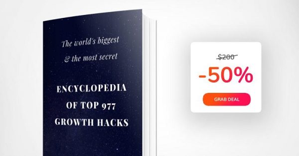 The Worlds Biggest Encyclopedia Of Top 977 Growth Hacks