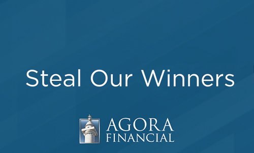 Agora Financial – Steal Our Winners