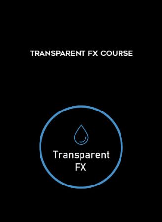 [GET] FX Course – Transparent