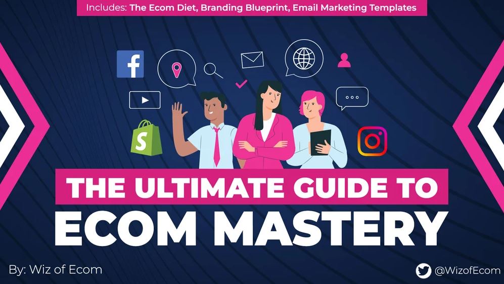 [GET] The Ultimate Guide to Ecom Mastery