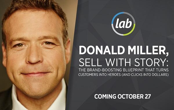 Donald Miller – Sell With Story Donald Miller – Sell With Story
