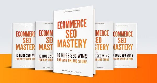 eCommerce SEO Mastery: 10 Huge SEO Wins for Any Online Store eCommerce SEO Mastery: 10 Huge SEO Wins for Any Online Store