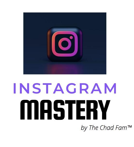 [Group Buy] Instagram Mastery by The Chad Fam