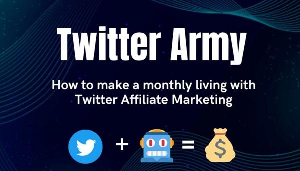 [Group Buy] Twitter Army: How to Make 50$ a Day With Twitter Affiliate Marketing