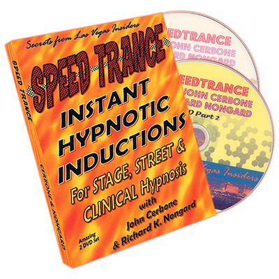 Instant Hypnotic Inductions for Stage, Street and Clinical Hypnosis by John Cerbone and Richard Nongard