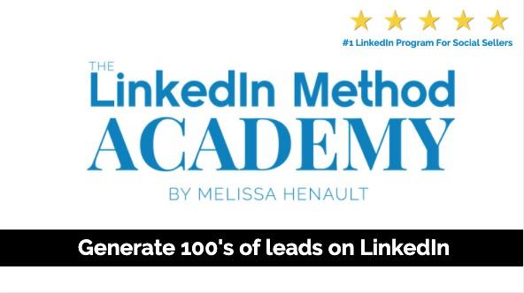 Melissa Henault - The LinkedIn Method Academy Melissa Henault - The LinkedIn Method Academy