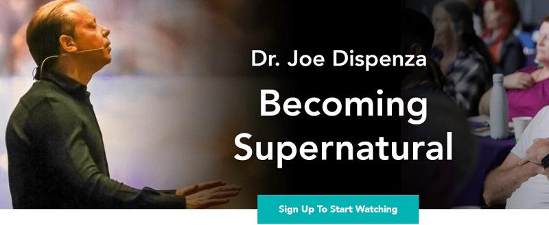 Joe Dispenza - Becoming Supernatural - Gaia.com LIVE ACCESS