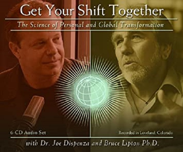 [GroupBuy] Dr. Joe Dispenza and Bruce Lipton Ph.D. – Get Your Shift Together
