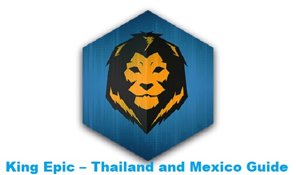 [GroupBuy] King Epic – Thailand and Mexico Guide