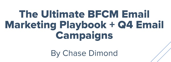 [GroupBuy] Chase Dimond - The Ultimate BFCM Email Marketing Playbook + Q4 Email Campaigns
