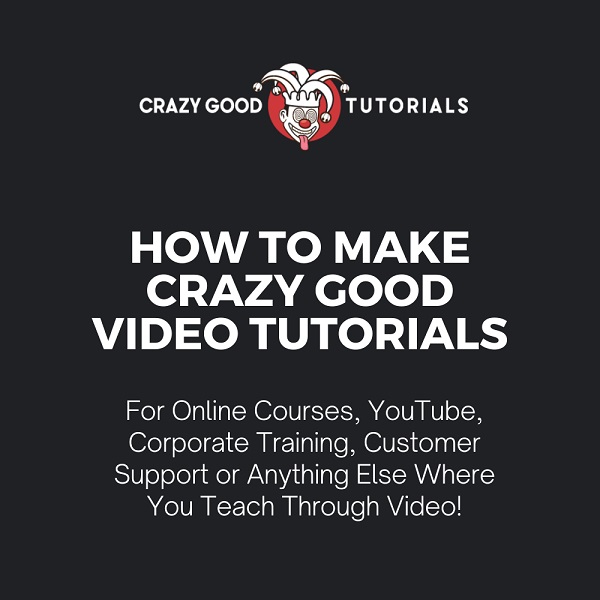 [GroupBuy] How to Make Crazy Good Tutorials Videos