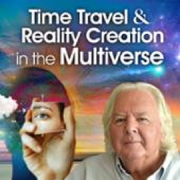 [GroupBuy] Robert Moss – Time Travel & Reality Creation in the Multiverse
