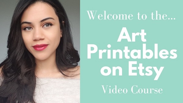 The Art Printables On Etsy Course 2022 The Art Printables On Etsy Course 2022