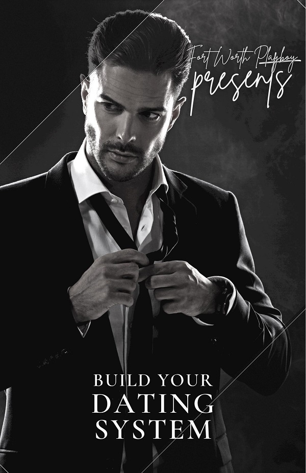 [GroupBuy] Fort Worth Playboy Build Your Dating System