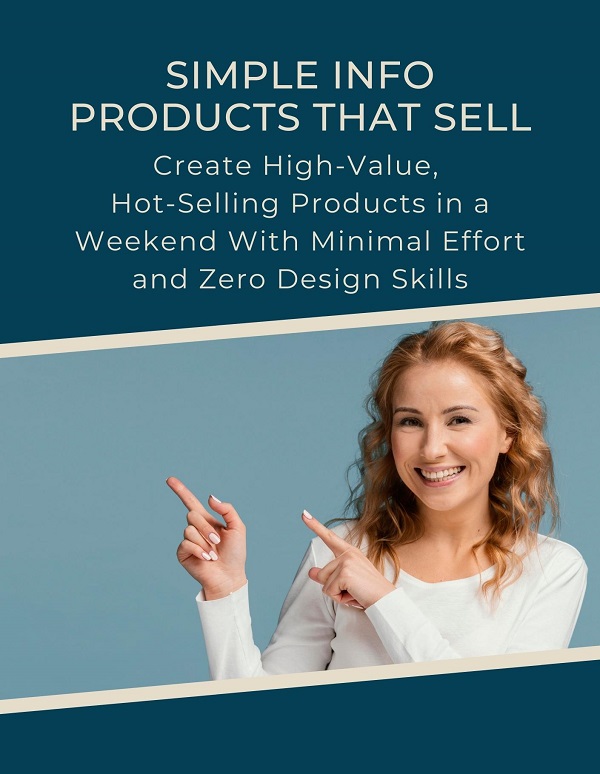 [GroupBuy] How to Create Hot-Selling Simple Information Products FAST