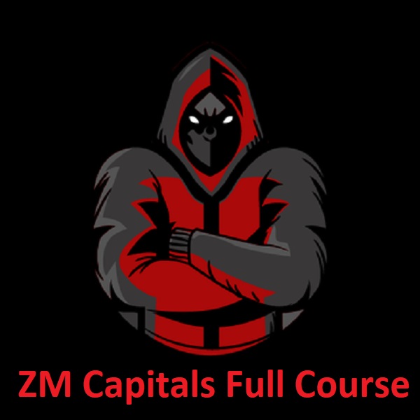 ZM Capitals Full Course ZM Capitals Full Course