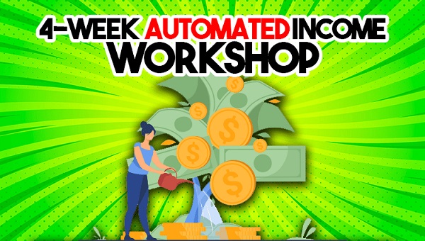 Paul James – 4 Week Automated Income Workshop Paul James – 4 Week Automated Income Workshop