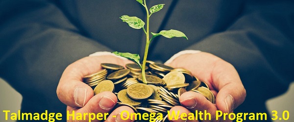 [GroupBuy] Talmadge Harper - Omega Wealth Program 3.0