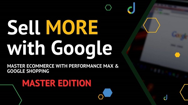 Define Digital Academy – Sell More With Google