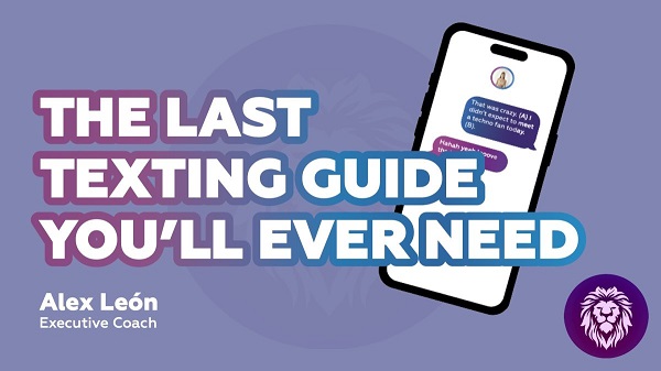 [GroupBuy] Alex Leon The Texting Guide - The Last Texting Guide You'll Ever Need