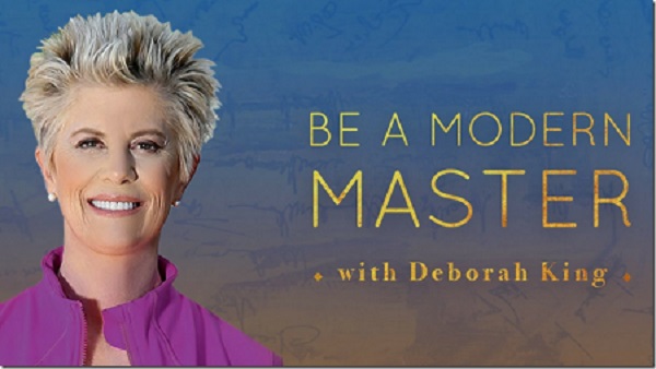 MindValley – Be a Modern Master – Deborah King MindValley – Be a Modern Master – Deborah King