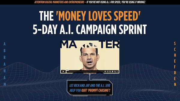 Rich Schefren, Jay Abraham – 5-Day AI Campaign Sprint Rich Schefren, Jay Abraham – 5-Day AI Campaign Sprint