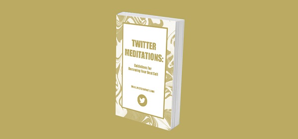 [GroupBuy] Twitter Meditations - Life Changing Tweets
