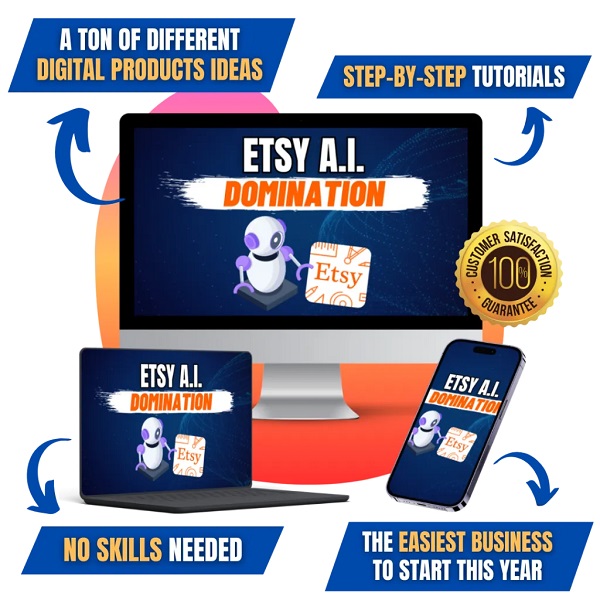 Etsy A.I. Domination - Build A Lucrative Passive Income Stream From Etsy Etsy A.I. Domination - Build A Lucrative Passive Income Stream From Etsy