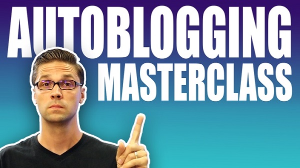 Jesse Cunningham - AUTOBLOGGING Masterclass