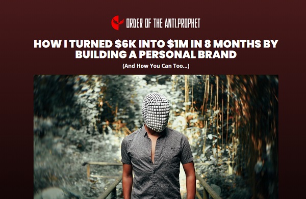 Order of the Anti Prophet (Building a $1M Instagram Personal Brand in 8 Months)