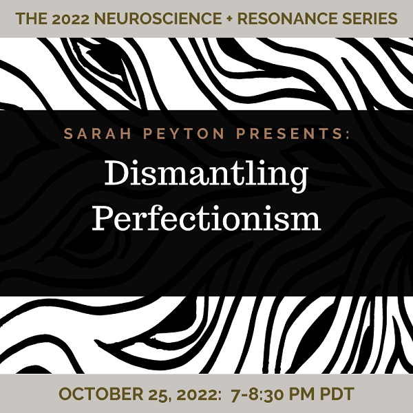 Sarah Peyton - Dismantling Perfectionism
