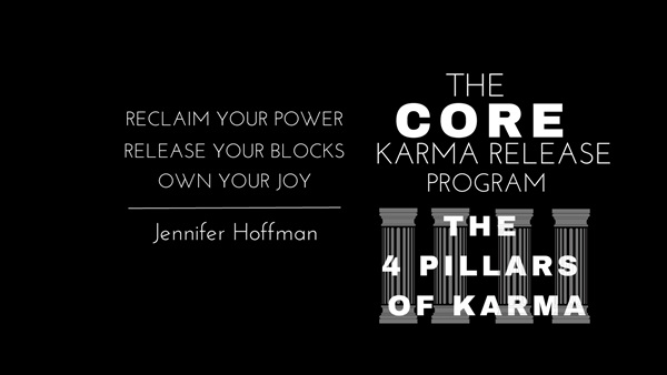 Jennifer Hoffman – Core 4 Karma & Energy Healing Jennifer Hoffman – Core 4 Karma & Energy Healing