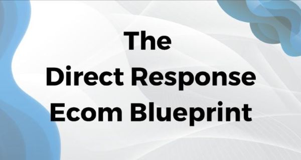 [GroupBuy] Direct Response Ecom Blueprint - Fernando Oliver