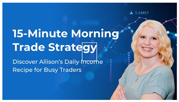 15 Minute Morning Trade Strategy - Simpler Trading