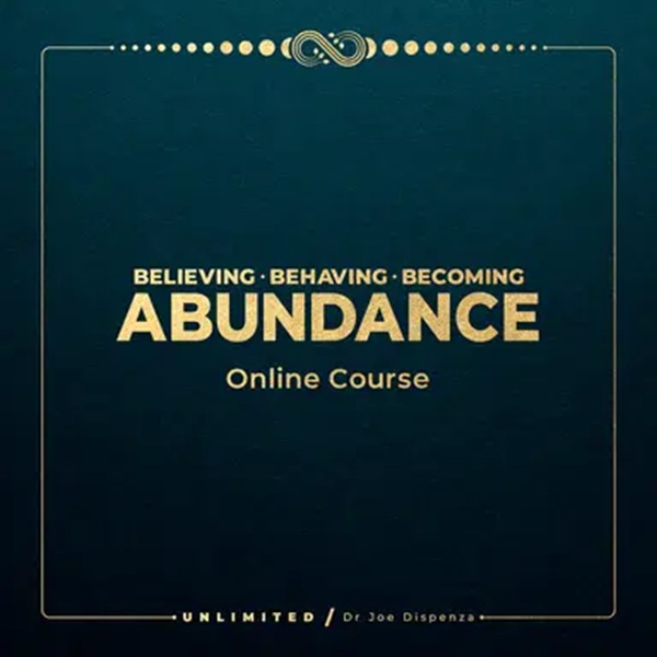 Unlimited Abundance Bundle - Dr. Joe Dispenza