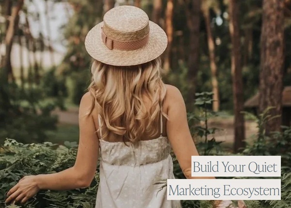 [Group Buy] Build Quiet Marketing Ecosystem - Danielle Gardner